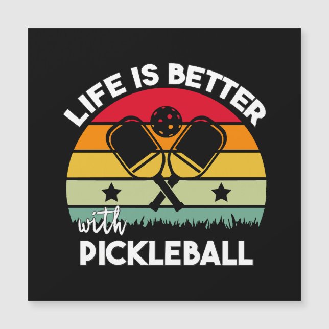 A vida é melhor com Pickleball (Frente)