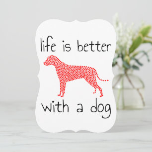 A Vida É Melhor Com Um Cão - Amantes de Cães