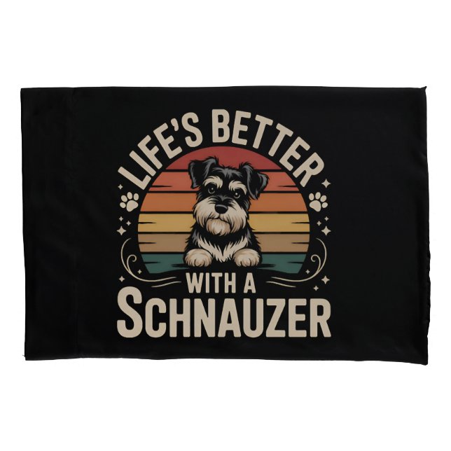 A Vida é Melhor Com Um Schnauzer (Frente)