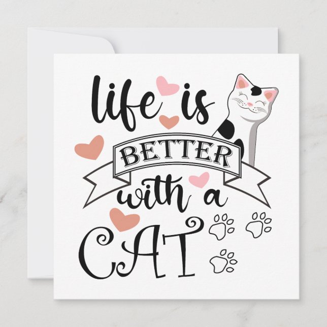 A vida é melhor com um slogan de citação do Cat (Frente)