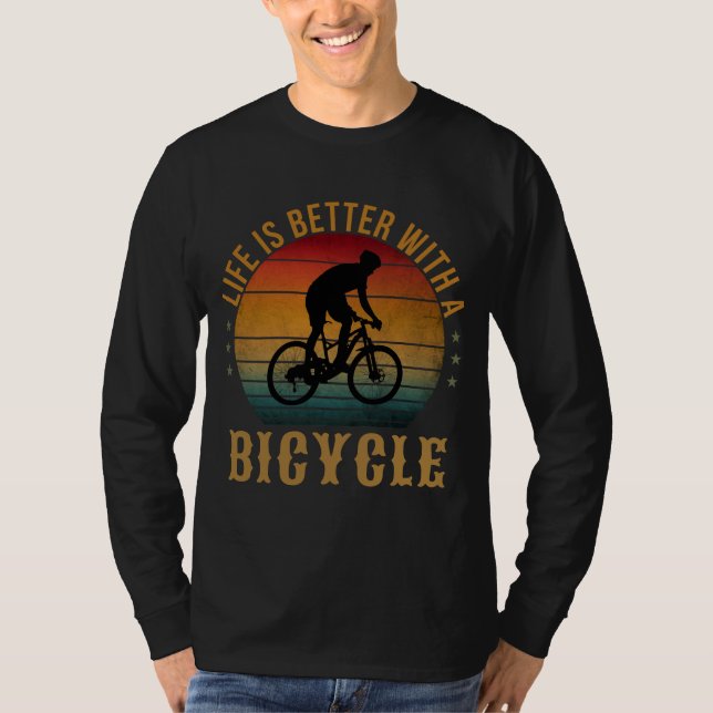 A VIDA É MELHOR COM UMA BICICLETA Camiseta (Frente)