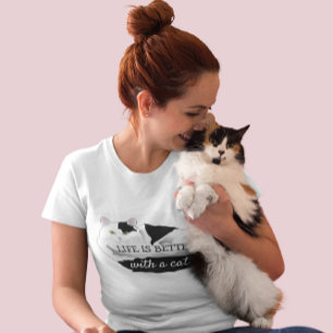 A vida é melhor com uma camiseta de gato