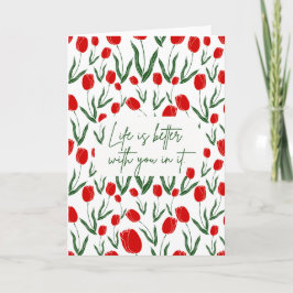 A vida é melhor com você no seu cartão de saudação