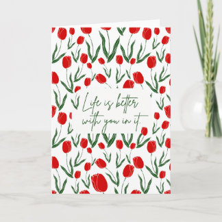 A vida é melhor com você no seu cartão de saudação