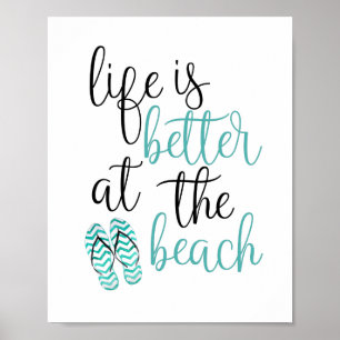A Vida É Melhor Na Praia Chinelos Poster