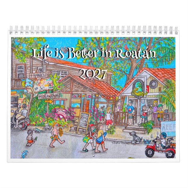 A Vida é Melhor no Calendário de Roatán (Capa)