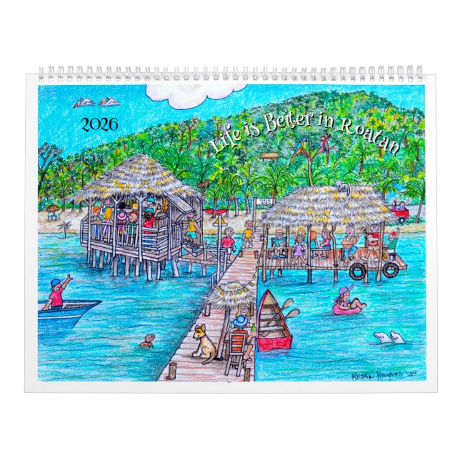 A vida é melhor no Calendário de Roatán (Capa)