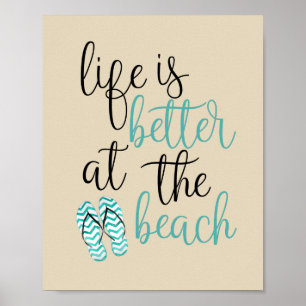 A Vida É Melhor No Poster De Chinelos De Praia
