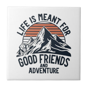 A Vida É Para Boas Aventuras De Excelente Para Ami
