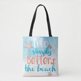 A Vida É Simplesmente Melhor Na Praia | Tote Bag