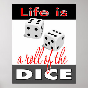 A vida é um Roll do Poster de Dice 16x20