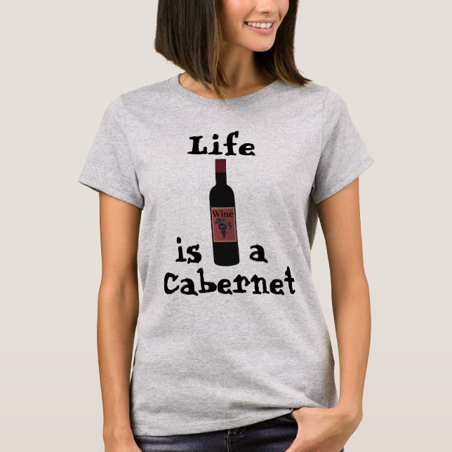 A vida é uma camiseta Cabernet (Frente)
