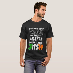 A vida não é apenas igualmente camisa irlandesa