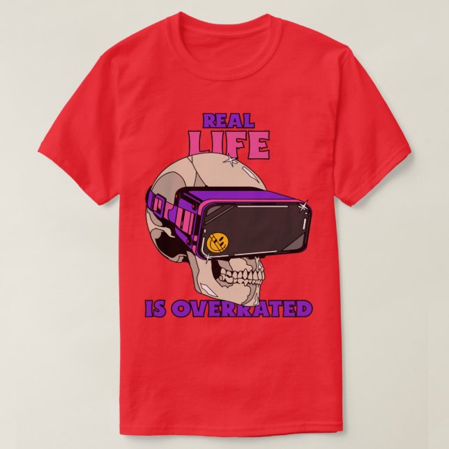 A vida real é uma camiseta Gamer superestimada (Frente do Design)