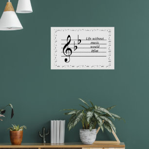 "A vida sem música seria o bel bel" Poster imprimí