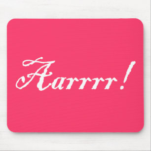 Aarrrr! , Mousepad