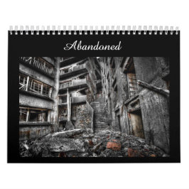Abandonado: Calendário da fotografia de lugares de