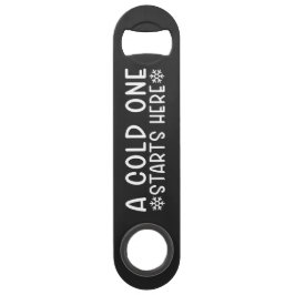 Abridor De Garrafa Bar Key Cold One Starts Here Beer Steel Bottle Opener