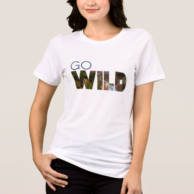 Abundance Go WILD T-Shirt (Frente)