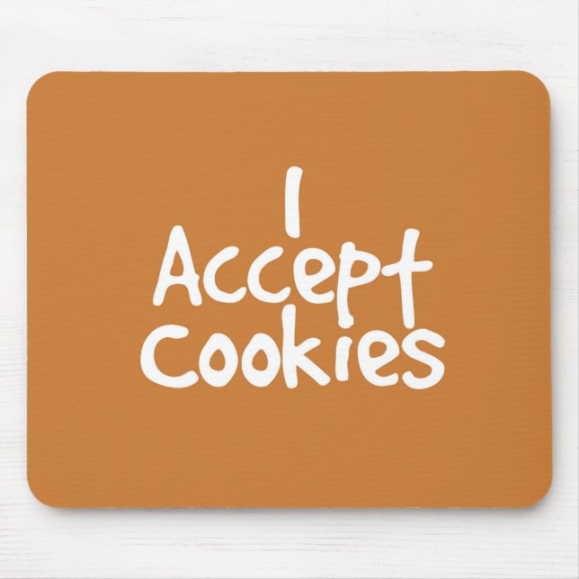 Aceito Cookies Mouse Pad (Frente)