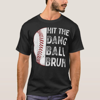 Acerte a Droga da Bola, Cara, Camiseta Divertida p