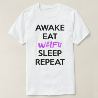 Acorde, coma, Waifu, sono, e camisa da repetição