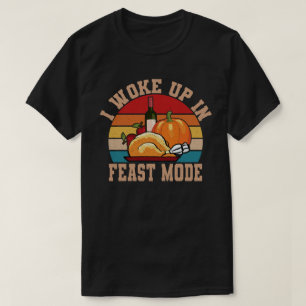 Acordei No Modo De Banquete, Engraçada Camisa De 