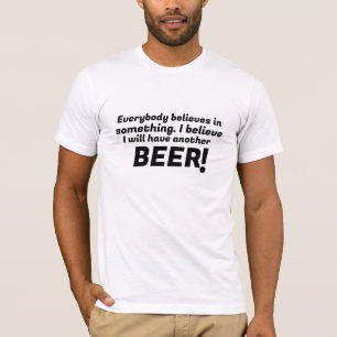 Acredite Em Camiseta Divertida Para Amante De Cerv