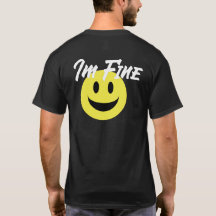 Acredite em Mim Estou Bem camiseta