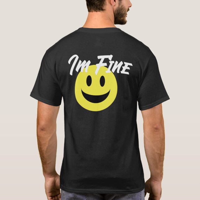 Acredite em Mim Estou Bem camiseta (Verso)