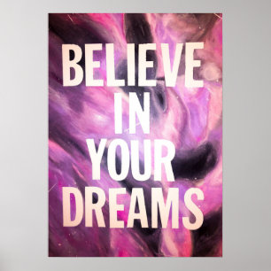 Acredite em seu poster dos sonhos