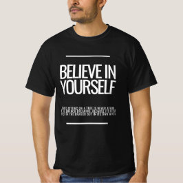 Acredite em si mesmo, camiseta de homem motivacion
