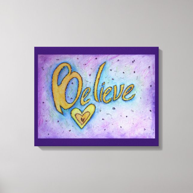 Acredite na arte de pintura de Canvas de Palavras  (Frente)