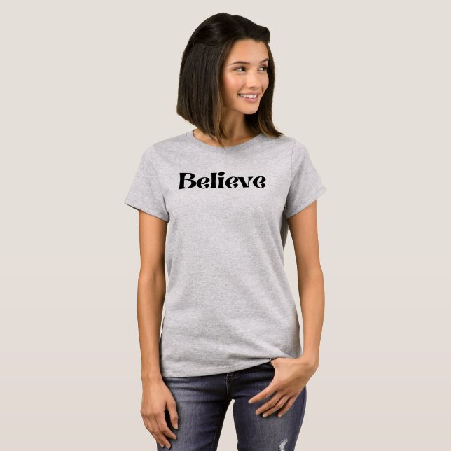 Acredite na camiseta Basi das mulheres (Frente Completa)
