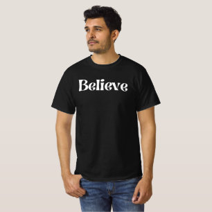 Acredite na camiseta de valor masculino