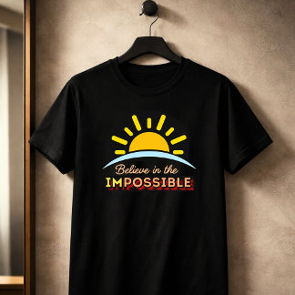 Acredite na Camiseta Impossível / Possível