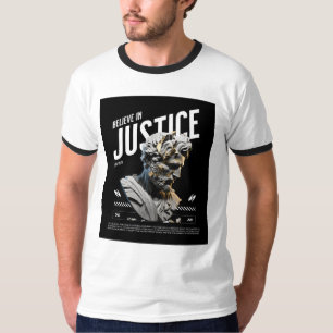 "Acredite na Justiça" Camiseta de Estatuária de Má