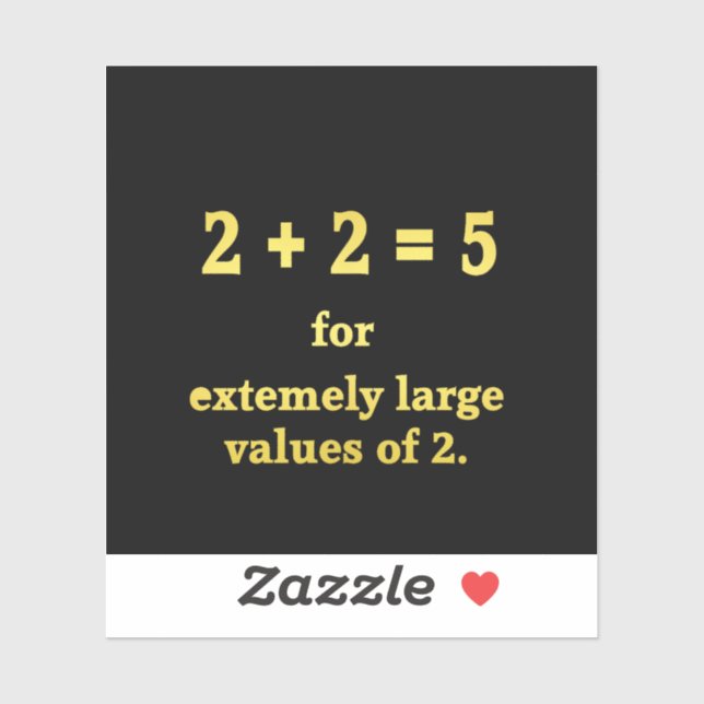 Adesivo 2 + 2 = 5 Piada Engraçada de Matemática (Folha)