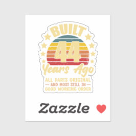 Adesivo 44 Years Ago All Parts Original 44th Birthday