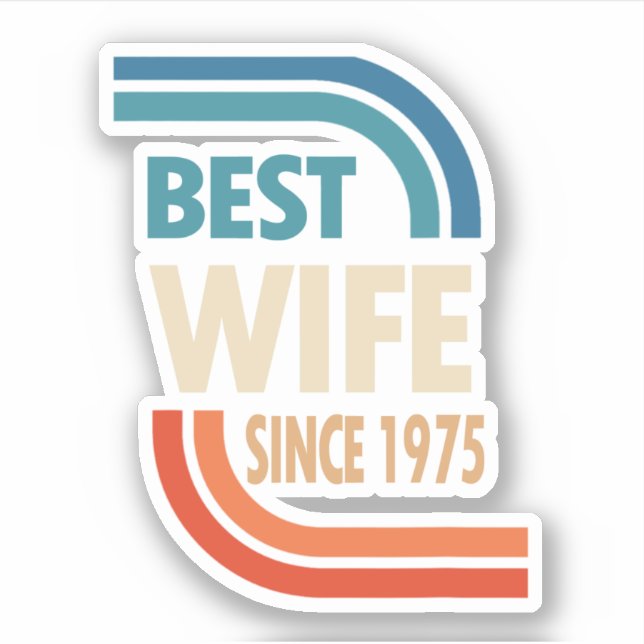 Adesivo 47th Wedding Anniversary Best Wife Since 1975 (Frente)