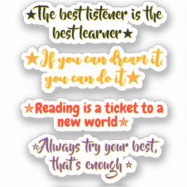 Adesivo 4 Inspirational Quotes for Elementary Students | 