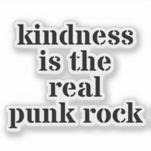 Adesivo A Bondade É O Verdadeiro Punk Rock