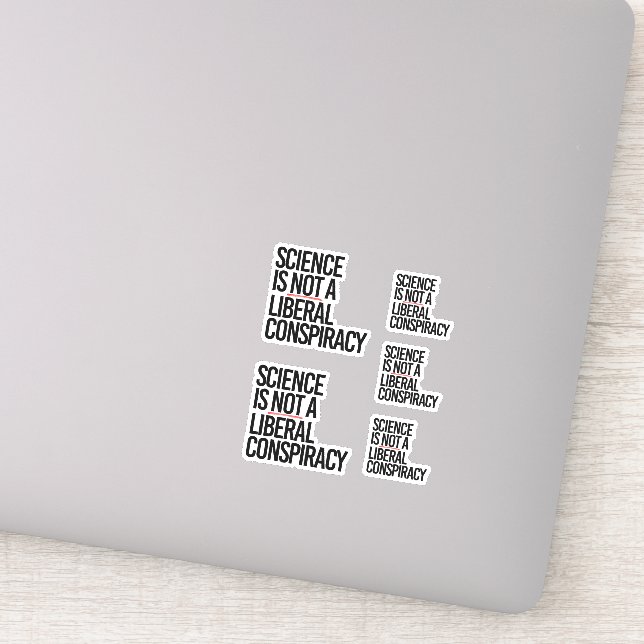 ADESIVO A CIÊNCIA NÃO É UMA CONSPIRAÇÃO LIBERAL (Detalhe)