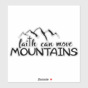 Adesivo A Fé Pode Mover O Pau De Montanhas, Decal.