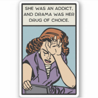 Adesivo A Mulher Quente Precisa De Drama