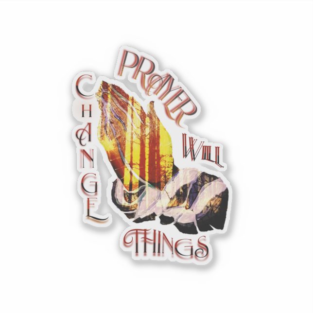 Adesivo A Oração Mudará As Coisas (Frente)