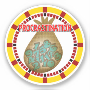 Adesivo A procrastinação é o Ladrão do Tempo