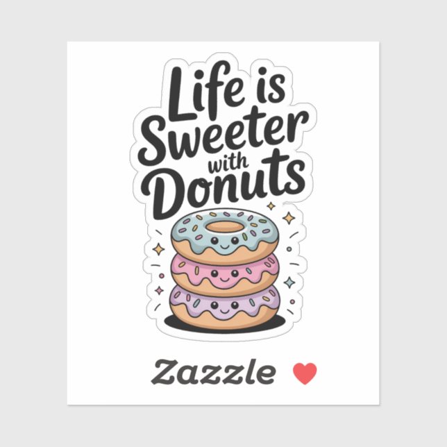 Adesivo A Vida É Mais Doce Com Rosquinhas (Folha)