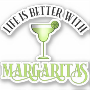 Adesivo A Vida É Melhor Com Margaritas