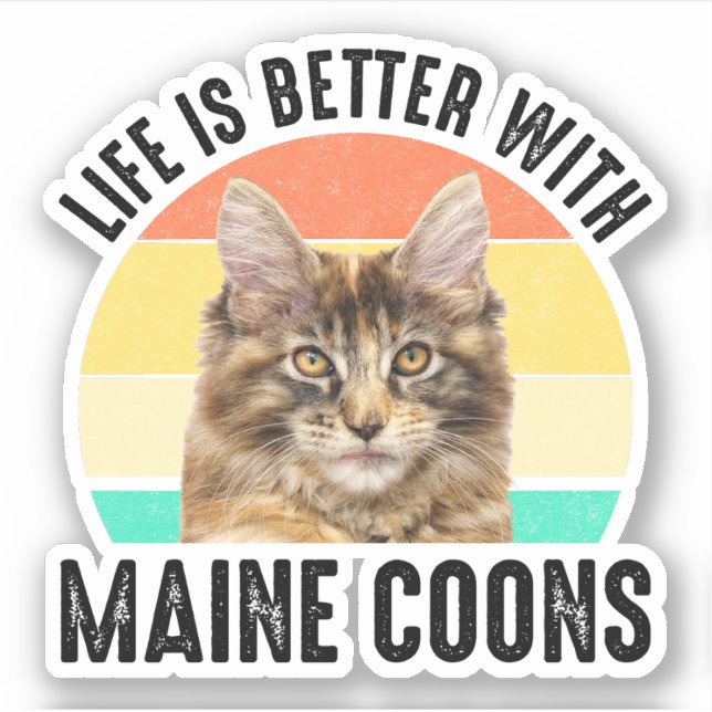 Adesivo A Vida É Melhor Com O Maine Coons (Frente)